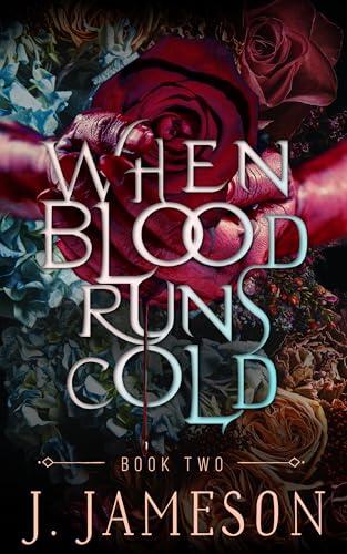 When Blood Runs Cold