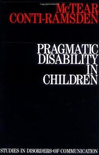Pragmatic Disability in Children: Assessment and Intervention