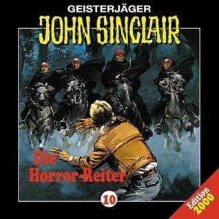 Geisterjäger John Sinclair - Folge 10: Die Horror-Reiter