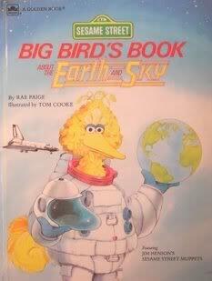 Big Bird's Book about the Earth and Sky
