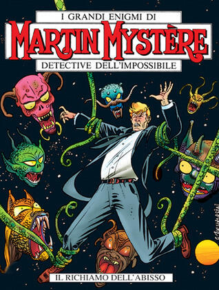 Martin Mystère n. 237: Il richiamo dell'Abisso