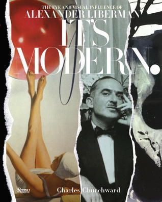 It's Modern: The Eye and Visual Influence of Alexander Liberman