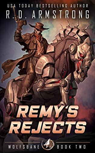 Remy's Rejects: Wolfsbane Book 2
