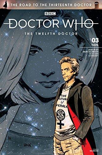 Doctor Who: The Road to the Thirteenth Doctor #3: The Twelfth Doctor