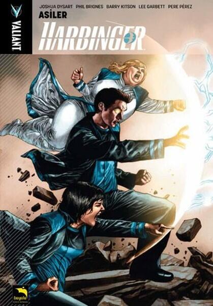 Harbinger (Cilt 2): Asiler