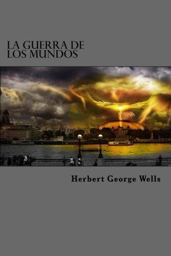 La Guerra De Los Mundos