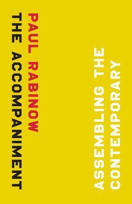 The Accompaniment: Assembling the Contemporary