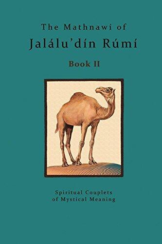 The Mathnawi of Jalalu'din Rumi - Book 2: The Mathnawi of Jalalu'din Rumi - Book 2