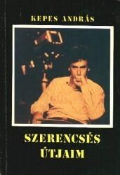 Szerencsés útjaim