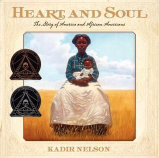 Heart and Soul: The Story of America and African Americans - A Coretta Scott King Award-Winning Picture Book on Integration for Children