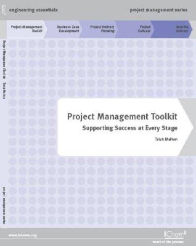 Project Management Toolkit: Supporting Success at Every Stage - IChemE