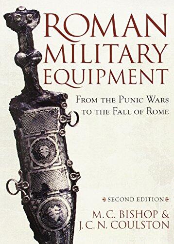 Roman Military Equipment From the Punic Wars to the Fall of Rome (Second Edition)