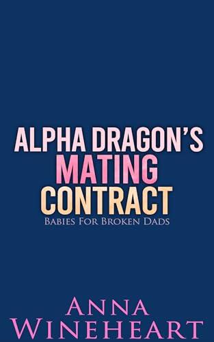 Alpha Dragon's Mating Contract: an MPreg romance