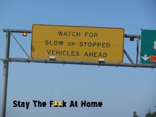 Stay The F**k At Home