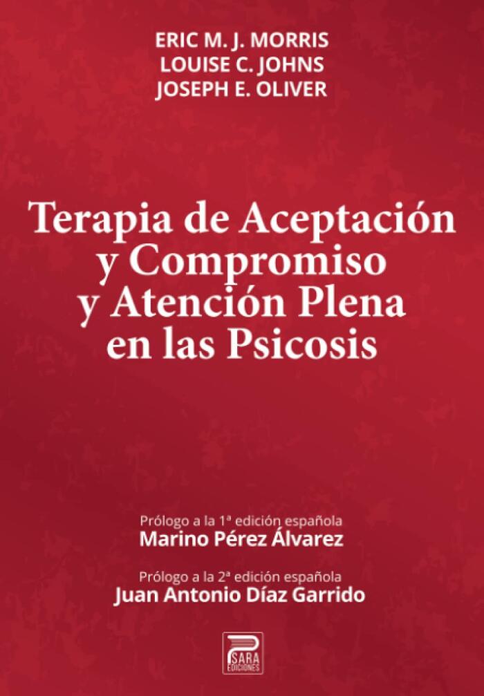 Terapia de aceptación y compromiso y atención plena en las Psicosis
