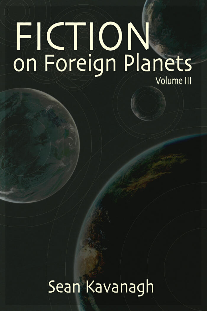 Fiction on Foreign Planets - Volume 3