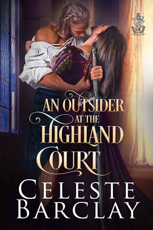 An Outsider at the Highland Court