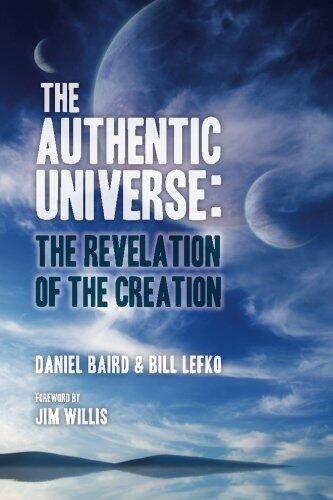 The Authentic Universe: The Revelation of the Creation