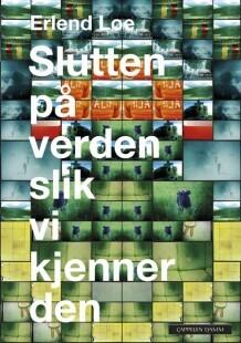 Slutten på Verden Slik Vi Kjenner Den