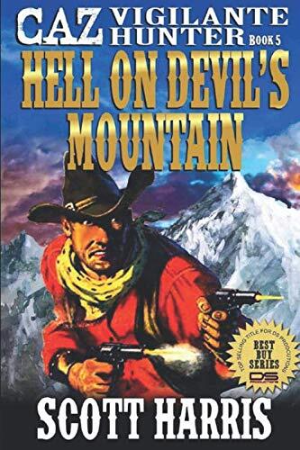 Caz: Vigilante Hunter: Hell On Devil's Mountain