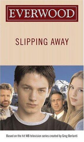 Slipping Away