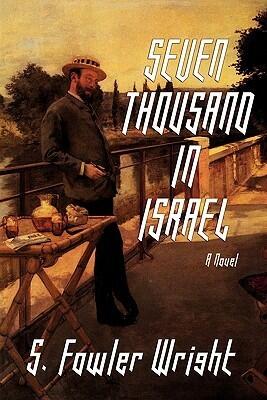 Seven Thousand in Israel: A Novel