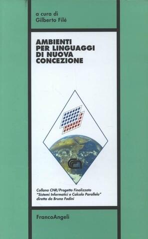 Ambienti per linguaggi di nuova concezione
