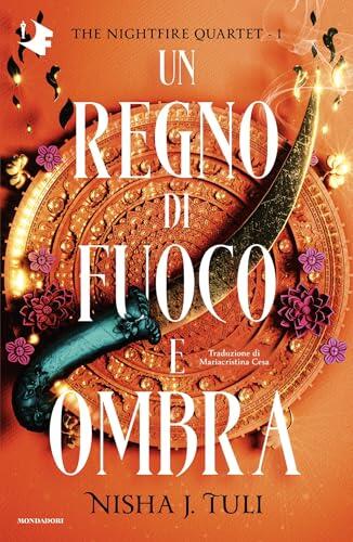 Un regno di fuoco e ombra (The nightfire quartet Vol. 1)