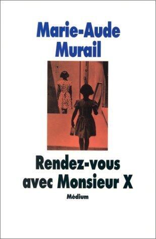rendez-vous avec monsieur x