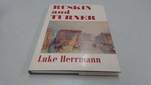 Ruskin and Turner: A Study of Ruskin as a Collector of Turner