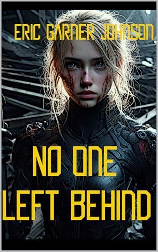 No One Left Behind: Through the Portal Book Two
