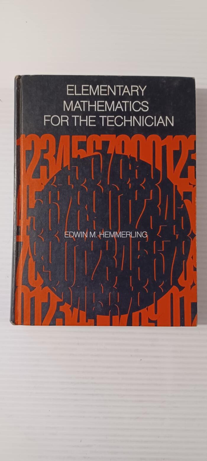Elementary Mathematics for the Technician