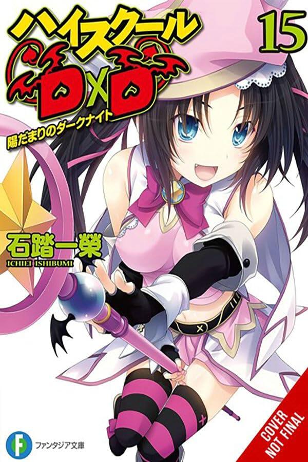 High School DxD, Vol. 15 (light novel): Dark Knight of Sunshine (Volume 15) (High School DxD