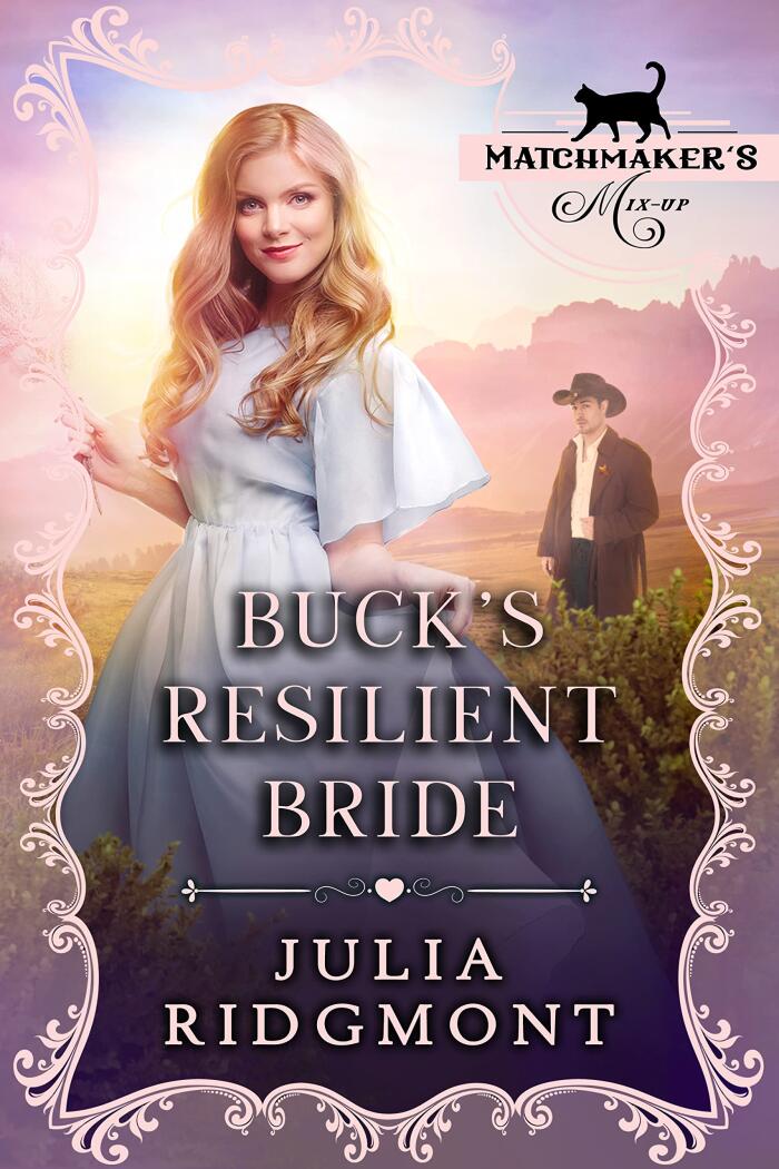Buck's Resilient Bride