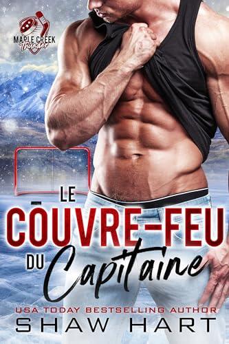 Le Couvre-feu du Capitaine (Maple Creek: Thunder t. 1)