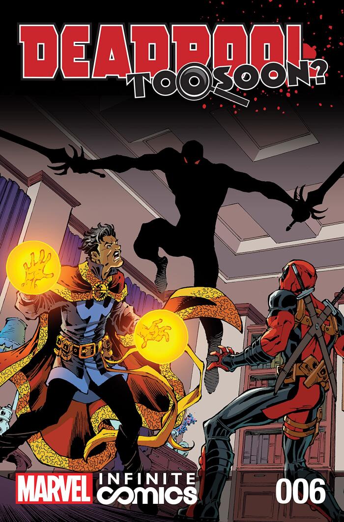 Deadpool: Too Soon? Infinite Comic #6