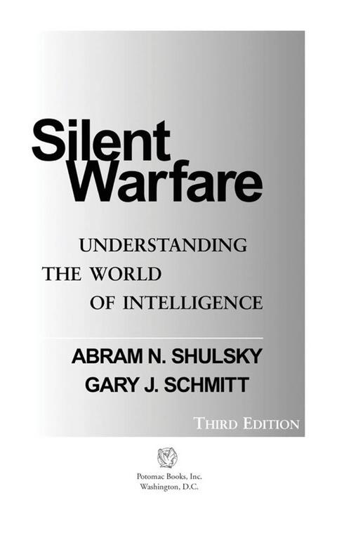 Silent Warfare: Understanding the World of Intelligence (3rd Edition)