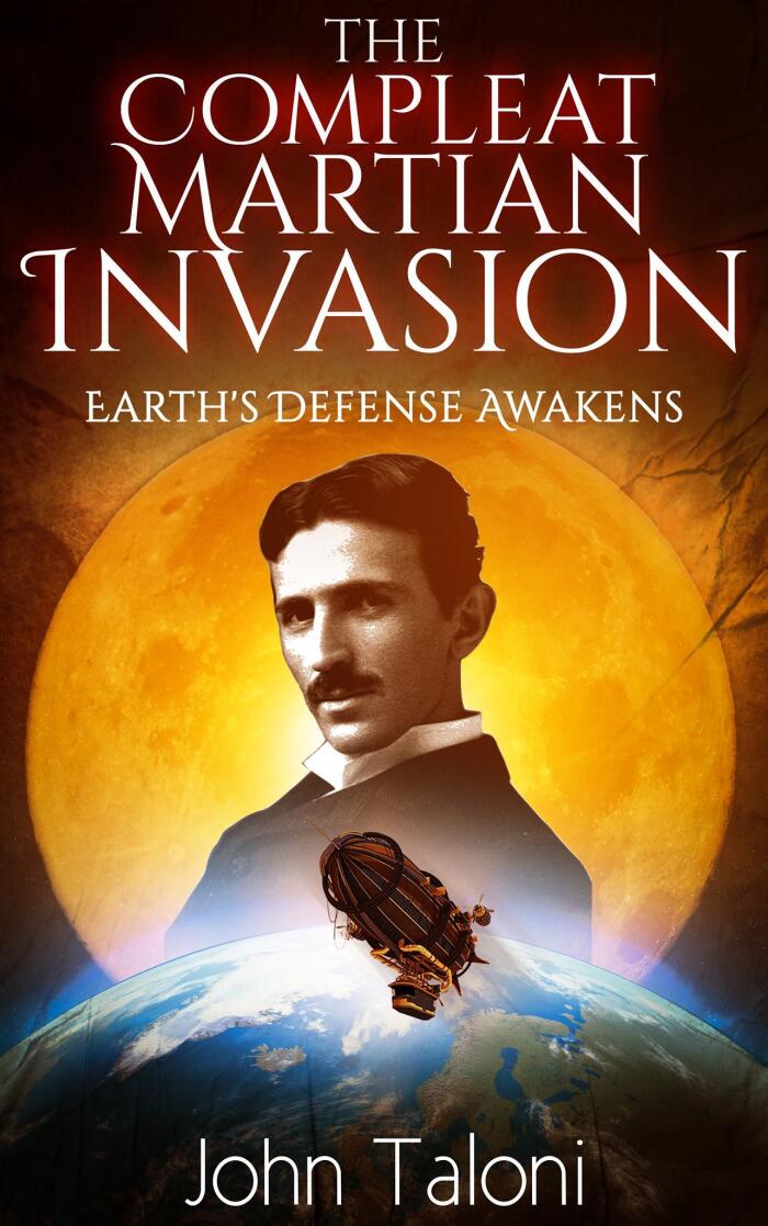The Compleat Martian Invasion: Earth's Defense Awakens