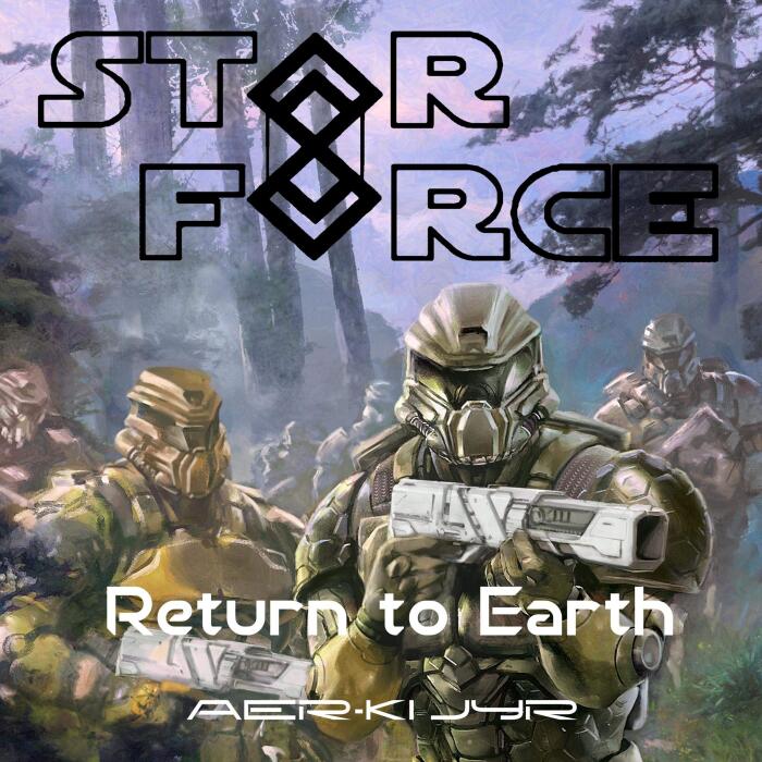 Star Force: Return to Earth: Star Force Universe, Book 39