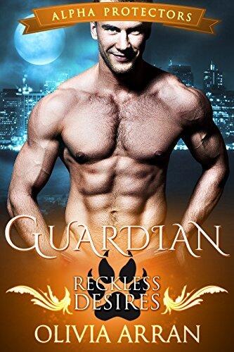 Guardian: Reckless Desires