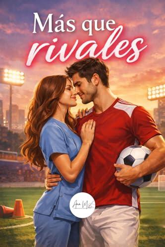 Más que rivales (Club Atlántico nº 1)