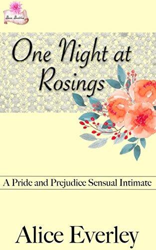 One Night at Rosings: A Pride and Prejudice Sensual Intimate