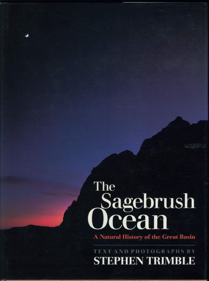 The Sagebrush Ocean: A Natural History of the Great Basin