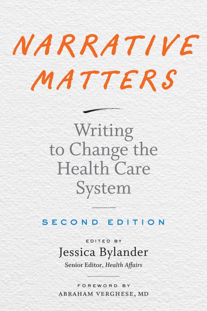 Narrative Matters: Writing to Change the Health Care System