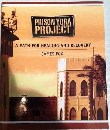 Prison Yoga Project: A Path for Healing and Recovery