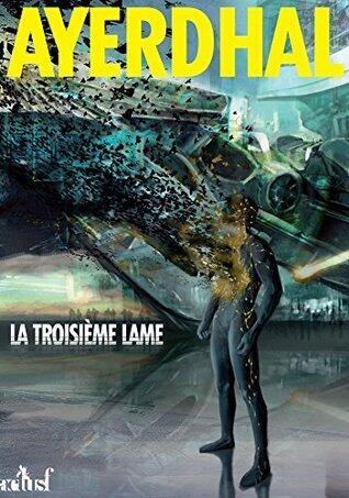 La troisième lame: suivi de Pollinisation