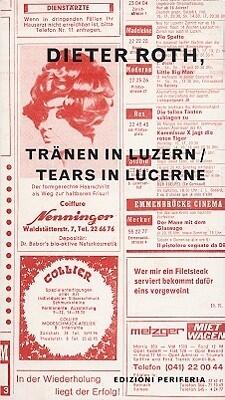 Dieter Roth: Tears in Lucerne