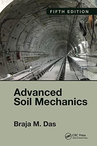 Advanced Soil Mechanics (Fifth Edition)