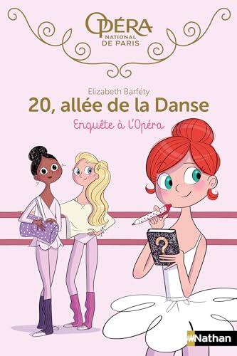 20 allée de la danse - tome 9 Enquête à l'Opéra
