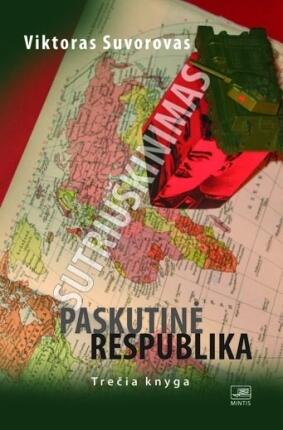 Sutriuškinimas. Paskutinė respublika: Trečia knyga